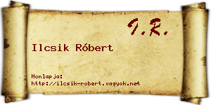 Ilcsik Róbert névjegykártya